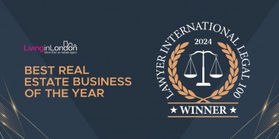 Living in London wins ‘Best Real Estate Business of the Year – 2024’  at the Lawyer International Legal 100 - 2024 Awards